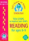 Image for Ten steps to improve your child&#39;s reading: 8-9 years