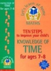 Image for Ten steps to improve your child&#39;s understanding of time: 7-8 years