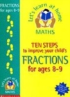 Image for Ten steps to improve your child&#39;s fractions: Age 8-9