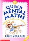 Image for Quick mental maths for 11 year olds