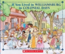 Image for If You Lived In Colonial Williamsburg