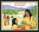 Image for If You Lived with the Cherokee