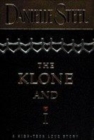 Image for The Klone and I