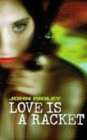 Image for Love is a racket