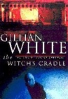 Image for The witch&#39;s cradle
