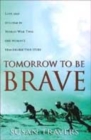 Image for Tomorrow to be brave