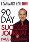 Image for I Can Make You Thin 90-Day Success Journal