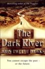 Image for The dark river