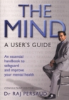 Image for The mind  : a user&#39;s guide
