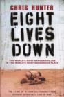 Image for Eight lives down  : the story of a counter-terrorist bomb-disposal operator&#39;s tour in Iraq