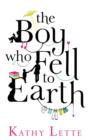 Image for The Boy Who Fell To Earth