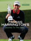 Image for Padraig Harrington&#39;s Journey to the Open