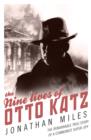 Image for The Nine Lives of Otto Katz