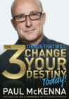 Image for The 3 things that will change your destiny today!