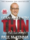 Image for I can make you thin  : the ultimate weight loss system