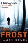 Image for First Frost  : a DS Jack Frost investigation