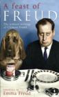 Image for A feast of Freud  : a vibrant selection of the wittiest writings by Clement Freud