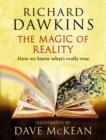Image for The magic of reality  : how we know what&#39;s really true