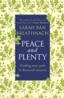 Image for Peace and plenty  : finding your path to financial security