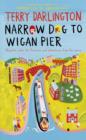 Image for Narrow Dog to Wigan Pier