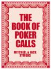Image for The book of poker calls