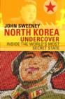 Image for North Korea undercover