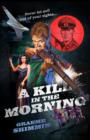 Image for A Kill in the Morning