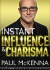 Image for Instant influence and charisma