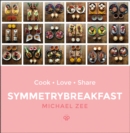 Image for SymmetryBreakfast  : cook, love, share