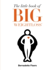 Image for The little book of big weightloss