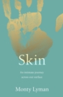 Image for The Remarkable Life of the Skin