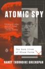 Image for Atomic Spy: The Dark Lives of Klaus Fuchs