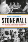 Image for Stonewall  : the definitive story of the LGBTQ rights uprising that changed America