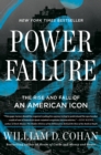 Image for Power Failure : The Rise and Fall of an American Icon