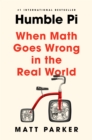 Image for Humble pi: when math goes wrong in the real world