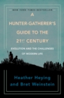 Image for Hunter-Gatherer&#39;s Guide to the 21st Century