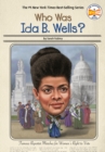 Image for Who Was Ida B. Wells?