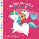 Image for My Best Friend Is a Unicorn : A Lift-the-Flap Book