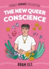 Image for The New Queer Conscience