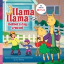 Image for Llama Llama Mother&#39;s Day Present