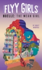 Image for Noelle  : the mean girl