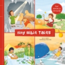 Image for Tiny Bible Tales : Four Little STories of the Bible&#39;s Greatest Heroes