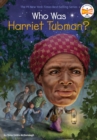 Image for Who Was Harriet Tubman?