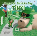 Image for Happy St. Patrick&#39;s Day, Tiny!