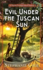 Image for Evil under the Tuscan sun
