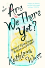 Image for Are We There Yet?