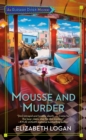 Image for Mousse and murder