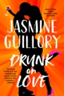 Image for Drunk on Love