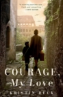 Image for Courage, My Love