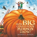 Image for How Big Could Your Pumpkin Grow?